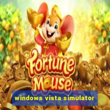 windows vista simulator